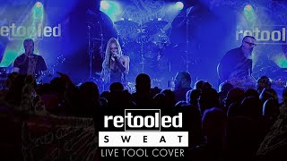 ReTooLed Tool Music Reanimated performs Sweat [upl. by Penoyer734]