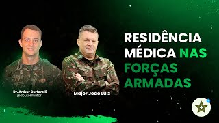 RESIDÊNCIA MÉDICA NAS FORÇAS ARMADAS [upl. by Reppep]