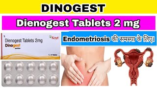 Dinogest Tablet uses in Hindi  Dinogest Tablets 2 mg Endometriosis Full Review [upl. by Airotna]