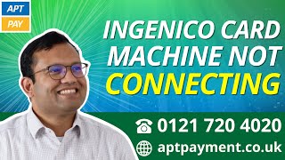 INGENICO CARD MACHINE NOT CONNETING [upl. by Rimisac]