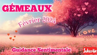 GÉMEAUX  Guidance Sentimentale  FÉVRIER 2024 on ne sent pas écoutée ou entendue Ne lâchez rien [upl. by Enirahtac]