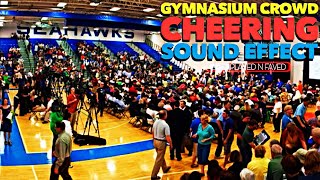 Gymnasium Crowd Cheering Sound Effect  Gymnasium Screaming and Shouting Ambience  Royalty Free [upl. by Kirsti]