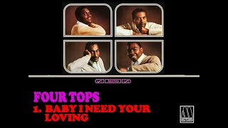 quotFour Tops First Albumquot MonoStereo 1 quotBaby I Need Your Loving Four Topsquot [upl. by Karim]