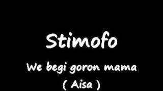 Stimofo  We begi goron mama [upl. by Enamart]