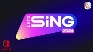 Lets Sing 2024  Song List Nintendo Switch [upl. by Nork809]