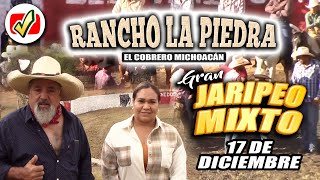 GRAN JARIPEO MIXTO EN RANCHO LA PIEDRA 17 diciembre 2023 EL COBRERO MICHOACÁN [upl. by Mitchiner]