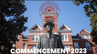 COMMENCEMENT 2023  LIVE MOREHOUSE MOREHOUSECOLLEGE [upl. by Eecart]