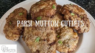 Parsi Mutton Cutlets  Mutton Cutlet Recipe  Parsi Recipe [upl. by Anirtik]