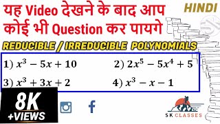 BEST Examples to understand ReducibleIrreducible polynomials [upl. by Eydie]