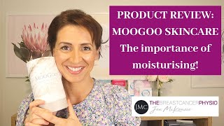 PRODUCT REVIEW MOOGOO SKINCARE  The importance of moisturizing through Breast Cancer Treatment [upl. by Philip]