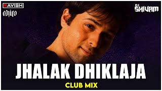 Jhalak Dikhla Ja  Club Mix  Emraan Hashmi  Himesh Reshammiya  DJ Ravish DJ Chico amp DJ Shivam [upl. by Lucas]