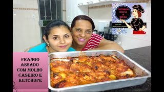 Receita de Como Fazer Frango Assado Com Molho Caseiro pra Churrasco e ketchupe [upl. by Christenson111]