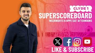 ⚽ CLYDE 1 SUPERSCOREBOARD [upl. by Solrak]