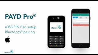 PAYD Pro e355 PIN Pad Setup Bluetooth Pairing  Moneris Technical Support [upl. by Ydissac127]