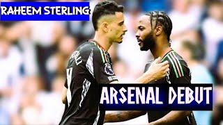 RAHEEM STERLING DEBUT FOR ARSENAL [upl. by Odnamra]