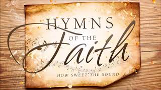 Non Stop Christian Hymns of the Faith [upl. by Teiluj]