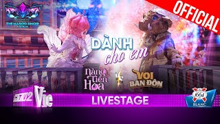 Dành Cho Em siêu tình vì Voi Bản Đôn vs Nàng Tiên Hoa  The Masked Singer Vietnam 2023 LiveStage [upl. by Leterg]