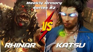 Weekly Armory Series 2  Game 1 Katsu [upl. by Atilrep564]