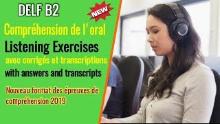 DELF B2  Compréhension de loral no 12 exemples de sujets 2019 [upl. by Sinclare]