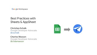 Best Practices with Sheets amp AppSheet [upl. by Pruter317]