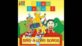 Play School SingALong Songs 2004 Full Album RARE [upl. by Atinrahs897]