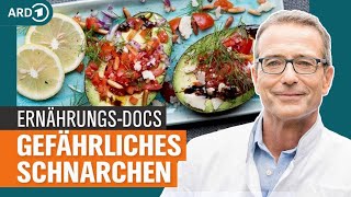 Schlafapnoe Abnehmen als Hilfe gegen Schnarchen und Bluthochdruck  Die ErnährungsDocs  NDR [upl. by Durr]