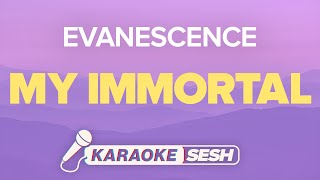 Evanescence  My Immortal Karaoke [upl. by Yrrum539]