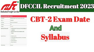 DFCCIL CBT2 EXAM DATE AND SYLLABUS II DFCCIL RECRUITMENT 2023CompetitiveExamAcademy [upl. by Allak734]