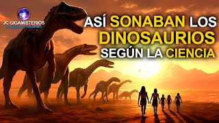 ¿Cómo sonaban los DINOSAURIOS REALMENTE ESCÚCHALOS [upl. by Zahc]