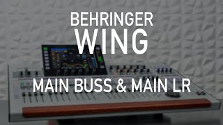 Behringer Wing 106  Main Buss amp Main LR [upl. by Cleo]