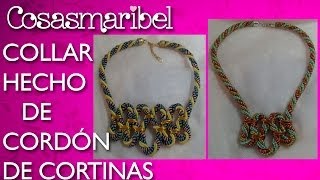 CREA FANTÁSTICOS COLLARES CON CORDONES DE CORTINAS [upl. by Farris]