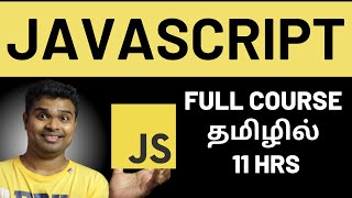 JavaScript Tutorial for beginners in Tamil  Full Course for Beginners  Basic to Advanced concepts [upl. by Balmuth]