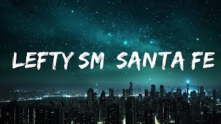 1 Hour  Por Mi Mexico Remix  Lefty SM Santa Fe Klan Dharius CKan MC Davo amp Neto Peña [upl. by Atirihs]