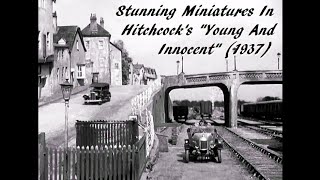 Stunning Miniatures In Hitchcocks quotYoung And Innocentquot 1937 [upl. by Kleper]