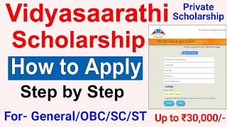 Vidyasarthi Scholarship 202122  How to Apply Scholarship in Vidyasaarathi Portal [upl. by Player]