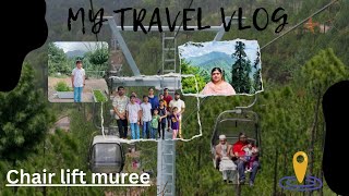 Travel vlog patriata chair lift latest vlog 2024  Murree to patriata chair lift [upl. by Medlin]