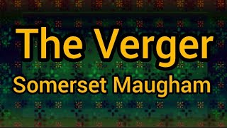 The Verger Somerset Maugham theverger somersetmaugham [upl. by Tterej]