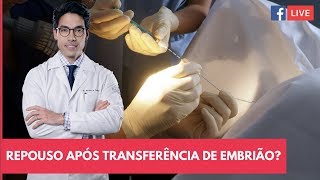 🔴LIVE Repouso após Transferência de Embrião Ajuda a Engravidar [upl. by Rafat]