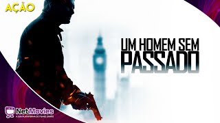 Um Homem Sem Passado 2017  Filme Completo Dublado GRÁTIS  Filme de Ação  NetMovies [upl. by Akirdnahs]