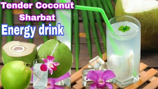 Tender Coconut SharbatMangalore Style Bonda JuiceSummer Special SharbatElaneer SharbatBenefits [upl. by Obellia798]