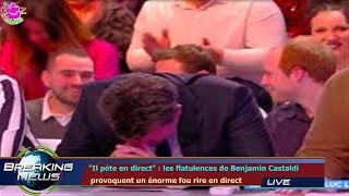 quotIl pète en directquot  les flatulences de Benjamin Castaldi provoquent un énorme fou rire en d [upl. by Othilie]