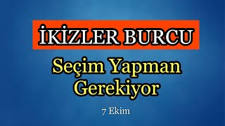 İkizler Burcu 7 Ekim  13 Ekim Burç Yorumları [upl. by Tollman109]