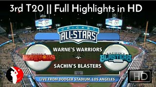 Cricket All Star in America  3rd T20  Sachins Blasters Vs Warnes Warriors  Full Highlights HD [upl. by Ailero]