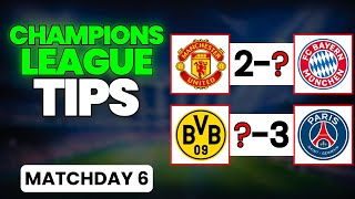 UEFA CHAMPIONS LEAGUE Predictions amp Betting Tips  MATCHDAY 6 [upl. by Dnomyad]