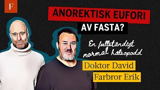 ▶ Anorektisk eufori av fasta [upl. by Nosahc]