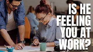 10 Signs Your Coworker Has Feelings For You [upl. by Faunia]