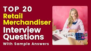 Retail Merchandiser Interview Questions and Answers for 2024 [upl. by Aztiray]