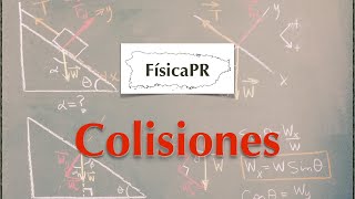 Colisiones en una dimensión [upl. by Laveen]