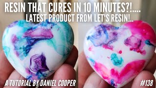 138 Resin That Cures IN 10 MINUTES A Tutorial by Daniel Cooper [upl. by Esaertal425]