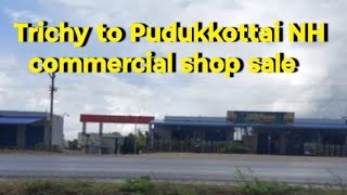 commercial property sales at Trichy to Pudukkottai NH toll plaza nearcommercials of sales in Trichy [upl. by Ilyak]